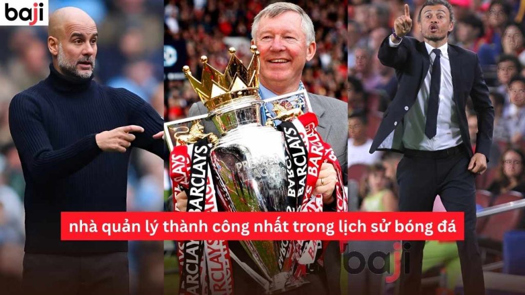 nhà quản lý thành công nhất trong lịch sử bóng đá