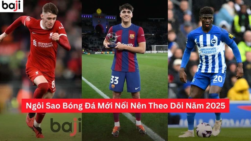 ngôi sao bóng đá mới nổi
