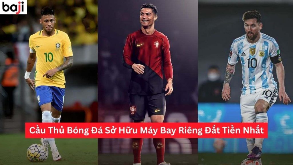 Cầu Thủ Bóng Đá Sở Hữu Máy Bay Riêng Đắt Tiền Nhất